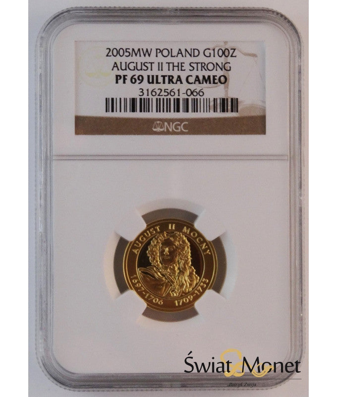 100 zł August II Mocny 2005 NGC PF69