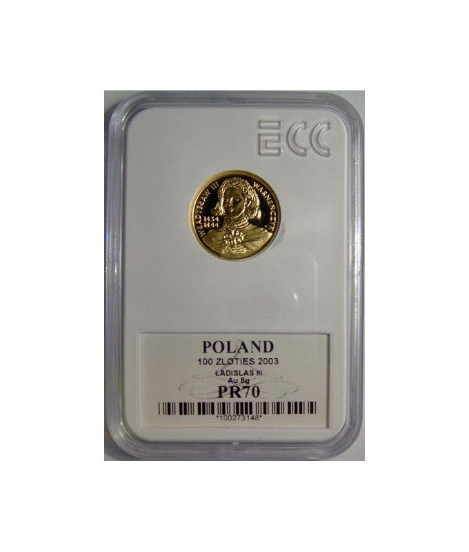 100 zł Władysław III Warneńczyk 2003 GCN PR70