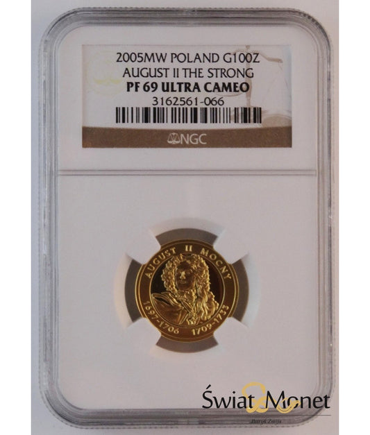 100 zł August II Mocny 2005 NGC PF69